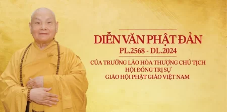 Diễn Văn Phật Đản Phật Lịch 2568 Của Trưởng Lão Hòa Thượng Chủ Tịch Hội Đồng Trị Sự GHPGVN